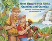 From Hawaii with Aloha, Grandma and Grandpa