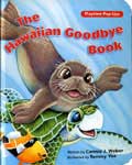 The Hawaiian Goodbye Book