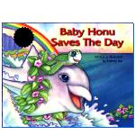 Baby Honu Saves the Day